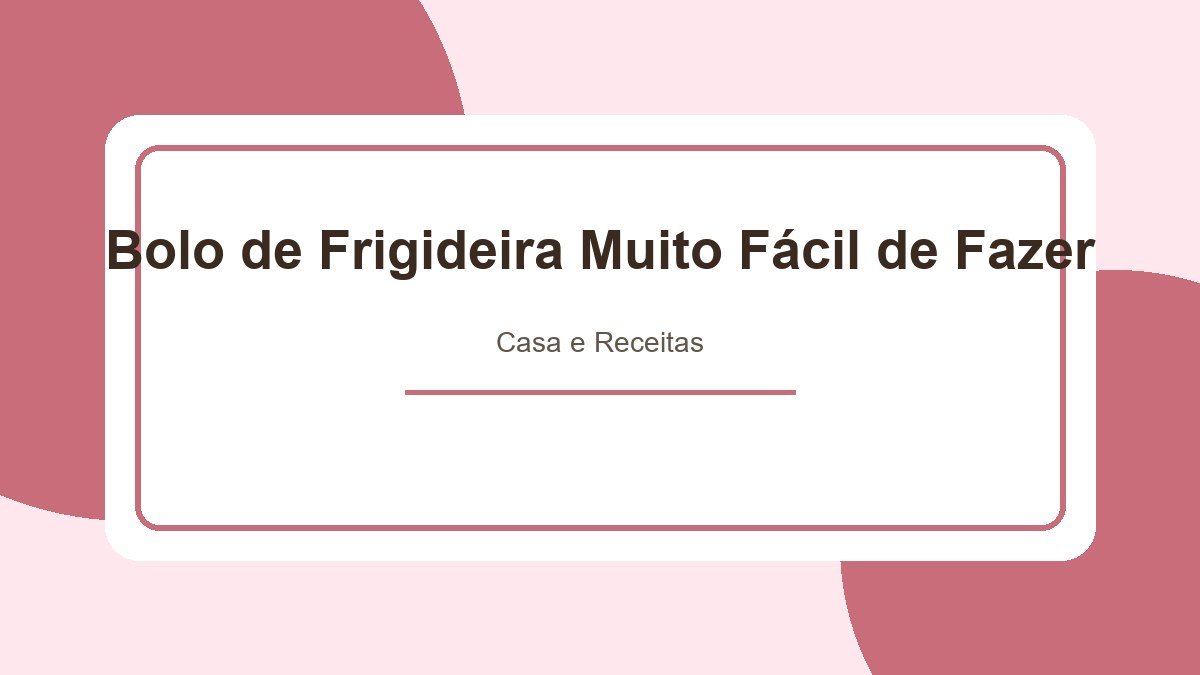 Bolo de Frigideira Muito Fácil de Fazer: Como fazer bolo de frigideira