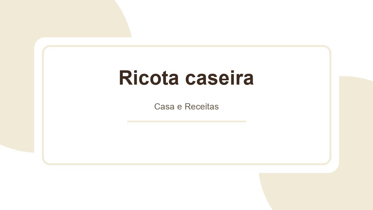 Ricota Caseira Deliciosa: Um jeito fácil de fazer