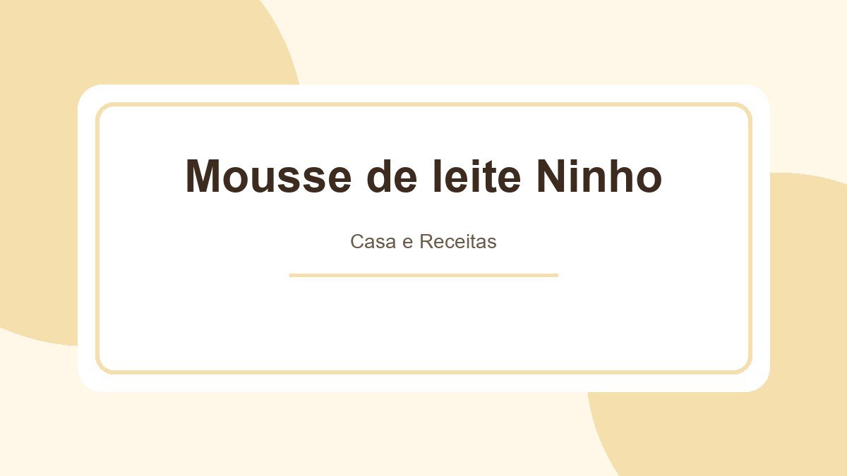 Mousse de Leite Ninho para comer a sobremesa