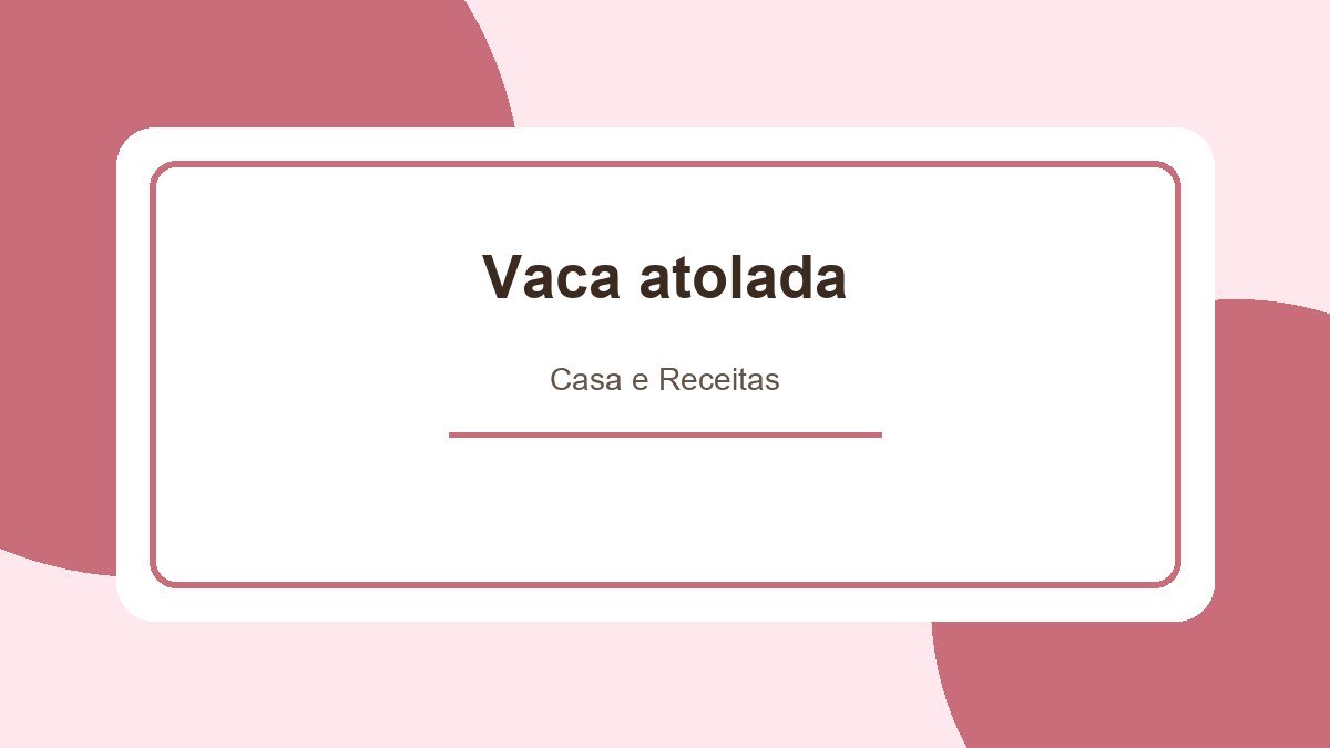 Vaca atolada: Uma delicia de receita do Interior