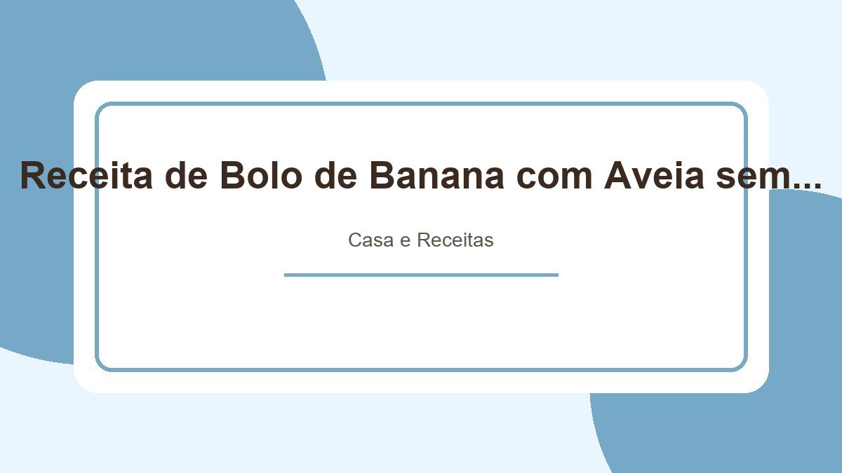 Receita de Bolo de Banana com Aveia sem Farinha: Historia Receita de Bolo de Banana